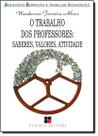 Trabalho Dos Professores (O) Saberes, Valores, Atividade