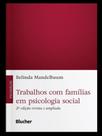 Trabalhos com famílias em psicologia social Trabalhos com famílias em psicologia social