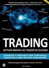 Trading - atitude mental do trader de sucesso