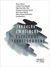 Tradução em relação espaços de transformação Tradução em relação espaços de transformação