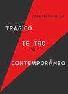 Trágico Teatro Contemporâneo