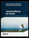 Transferência de Massa - Difusão Mássica Em Meios Não Convencionais Transferência de Massa - Difusão Mássica Em Meios Não Convencionais