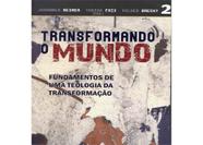 Transformando O Mundo - Esperança Transformando O Mundo - Esperança