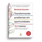 Transformando problemas em oportunidades, Berthold Gunster, Capa comum, Sextante