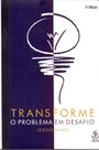 Transforme o Problema em Desafio Sortido