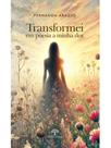 Transformei em poesia a minha dor