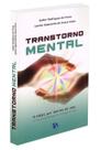 Transtorno Mental - O HEAL por Detrás do Véu - Fonte Viva