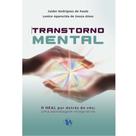 Transtorno Mental - O Heal Por Detrás Do Véu: Uma Abordagem Integrativa