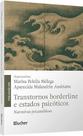 Transtornos Borderline e Estados Psicóticos - Narrativas Psicanalíticas