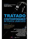 Tratado contemporâneo de polícia judiciaria - UMANOS EDITORA
