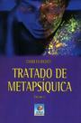 Tratado de Metapsíquica - Vol. 2 - Conhecimento