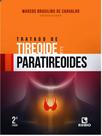 Tratado de tireoide e paratireoides - Editora Rúbio