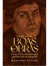 Tratado sobre as boas obras