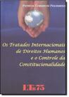 Tratados Internacionais de Direitos Humanos e o Controle da Qualidade