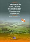 Tratamento Biológico de Efluentes: Fundamentos e Aplicações