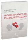 Tratamento Clínico Das Inadequações Sexuais - Payá