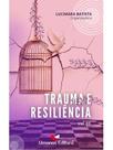Trauma e resiliência - vol. 3
