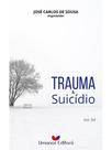 Trauma e suicídio - vol. 4