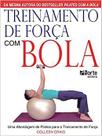 Treinamento de Força com Bola - Phorte Treinamento de Força com Bola - Phorte