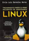 Treinamentos Prático para Iniciantes de Servidores Linux - Ênfase em Conexões Remotas - Editora Rígel Treinamentos Prático para Iniciantes de Servidores Linux - Ênfase em Conexões Remotas - Editora Rígel