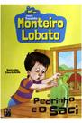 Trenzinho Monteiro Lobato Pedrinho e o Saci - MONTEIRO LOBATO - PE DA LETRA