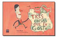 Três coisas que eu gosto