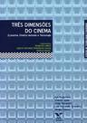 Três dimensões do cinema: economia, direitos autorais e tecnologia - FGV Três dimensões do cinema: economia, direitos autorais e tecnologia - FGV