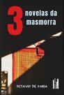 Três Novelas Da Masmorra Três Novelas Da Masmorra