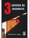 Três novelas da masmorra