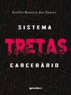 Tretas - sistema carcerário