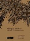 Triângulo Atlântico - Diálogos Latinoamericanos Triângulo Atlântico - Diálogos Latinoamericanos