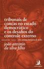 Tribunais de Contas no Estado Democrático e Os Desafios do Controle Externo - Contracorrente