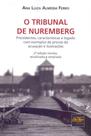 Tribunal de nuremberg, o - DEL REY Tribunal de nuremberg, o - DEL REY