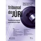 Tribunal do Juri - Procedimento Especial Comentado por Artigos (2026)