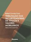Tributação das Securitizadoras de Títulos e Valores Mobiliários - NOESES