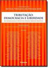 Tributação: Democracia e Liberdade - NOESES