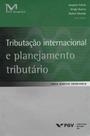 Tributação Internacional e Planejamento Tributário - FGV