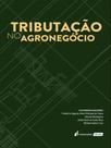 Tributação no agronegócio - 2023 - LUMEN JURIS