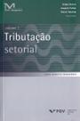 Tributacao Setorial - Vol.1 - 01Ed/18