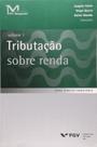 Tributacao sobre a Renda Vol. 1 Tributacao sobre a Renda Vol. 1