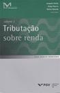 Tributaçao sobre renda - vol. 2 - FGV EDITORA