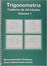 Trigonometria Vol. 1 - POLICARPO LTDA