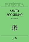 Trindade, a - vol.7 - colecao patristica - PAULUS Trindade, a - vol.7 - colecao patristica - PAULUS