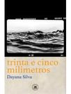 Trinta e cinco milímetros Trinta e cinco milímetros