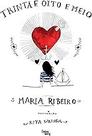 Trinta e Oito e Meio Paperback Maria Ribeiro