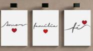Trio de quadros - fé / familia / amor