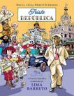 Triste República - A Primeira República Comentada Por Lima Barreto Triste República - A Primeira República Comentada Por Lima Barreto