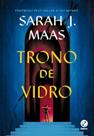 Trono De Vidro - Vol. 01