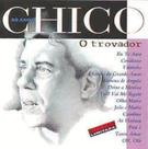 Trovador, o - chico 50 anos - UNIVERSAL (CDS)