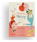 Truques, Trecos e Tralhas